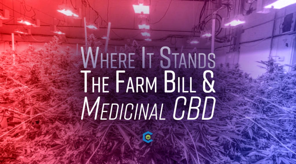 Medicinal CBD Status Farm Bill