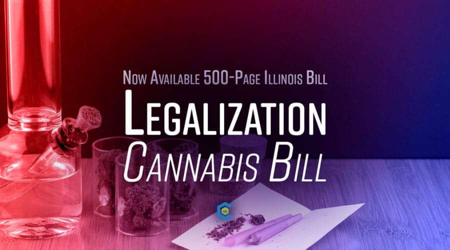 The New Cannabis Legalization Bill for Illinois Now Available