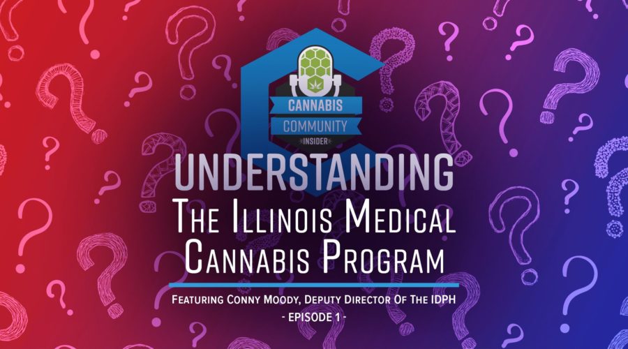 Understanding The Illinois Medical Cannabis Program