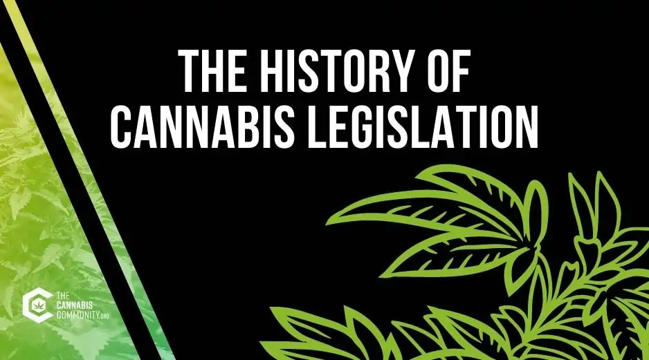 The history of cannabis legislation