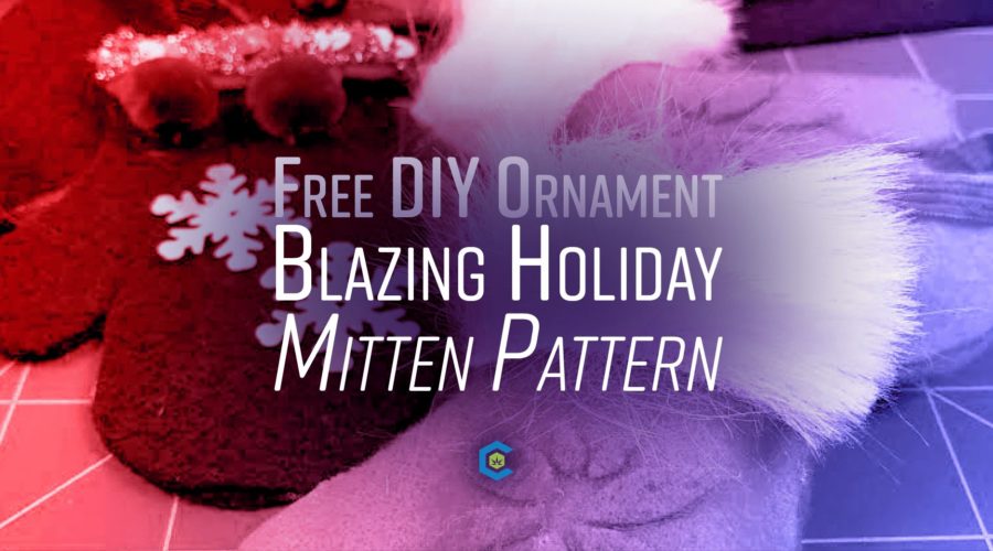 420 DIY Crafting – Blazing Holiday Mittens