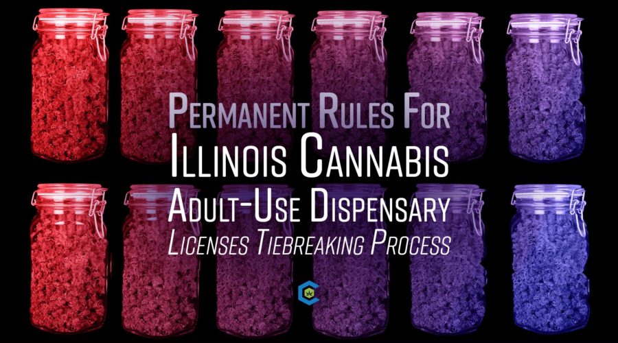 IDFPR Announces Approval of Permanent Rules for Conditional Adult-Use Illinois Cannabis Dispensary Licenses Tie-breaking Process