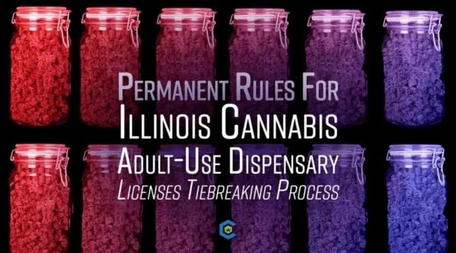 IDFPR Announces Approval of Permanent Rules for Conditional Adult-Use Illinois Cannabis Dispensary Licenses Tie-breaking Process