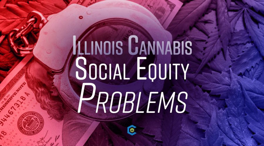 5 Critical Problems With Illinois’ Social Equity in Cannabis