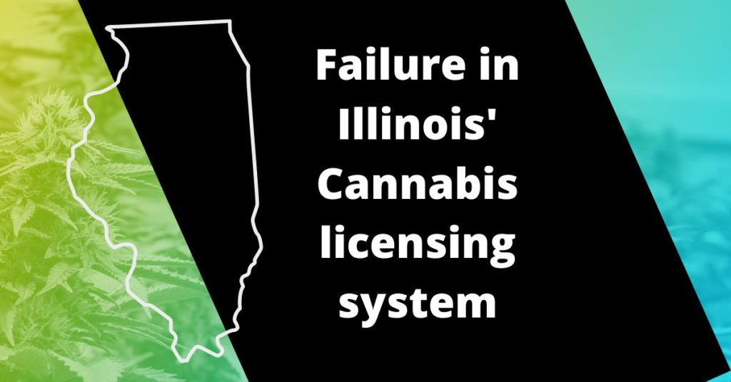 Failure in illinois cannabis licensing system