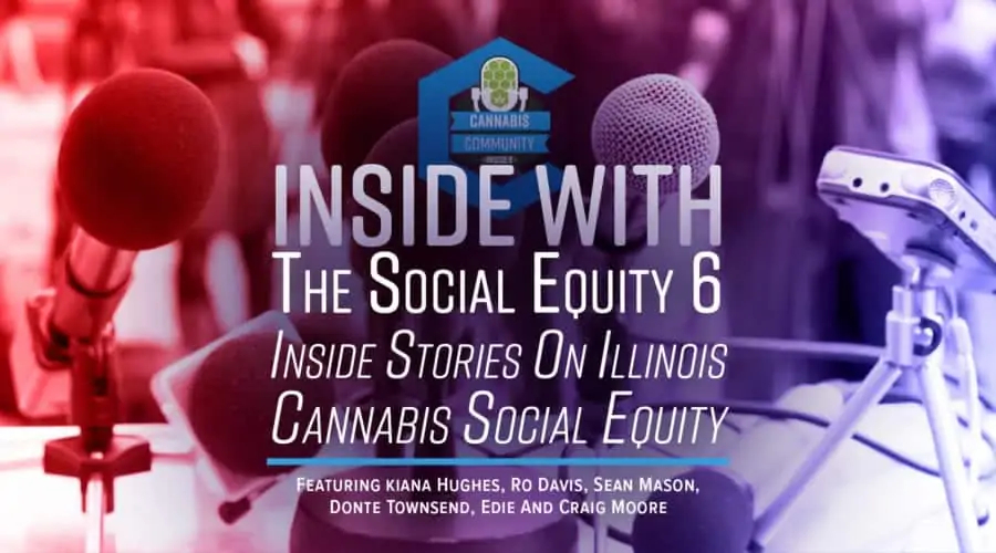 Inside Stories on Illinois Cannabis Social Equity