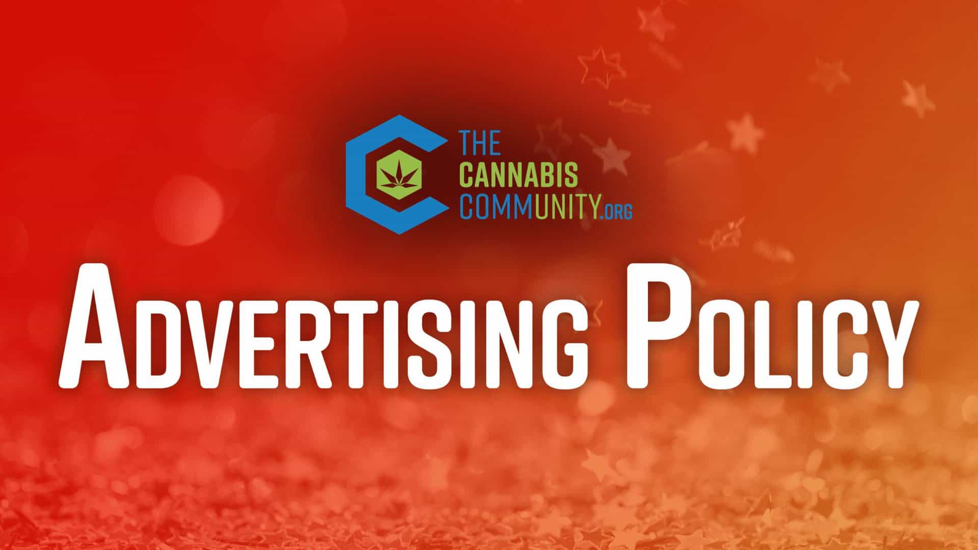 Advertising Policy The Cannabis Community