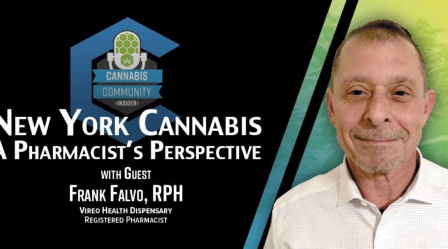 New York Cannabis – A Pharmacist’s Perspective with Frank Falvo