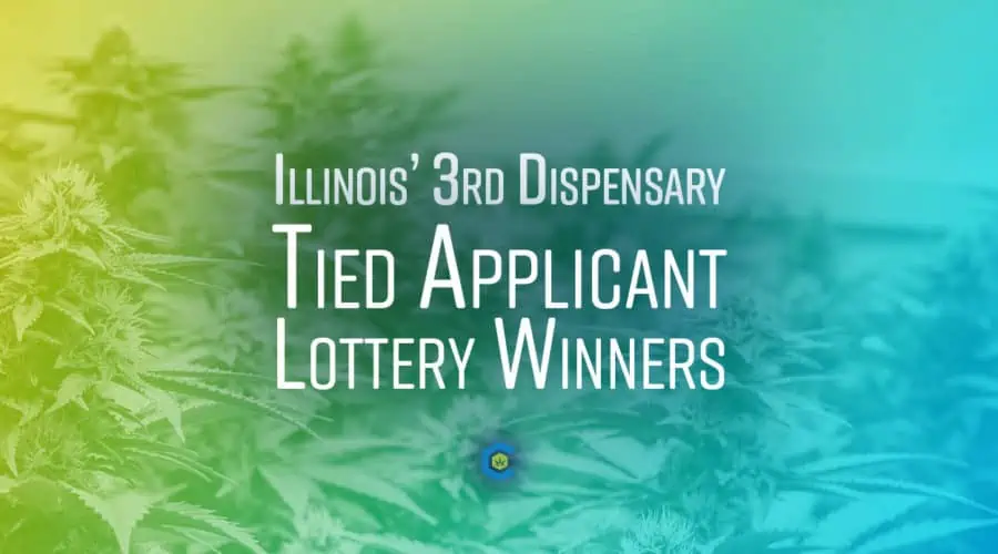 Lottery for Illinois’ 3rd Round of Cannabis Dispensaries