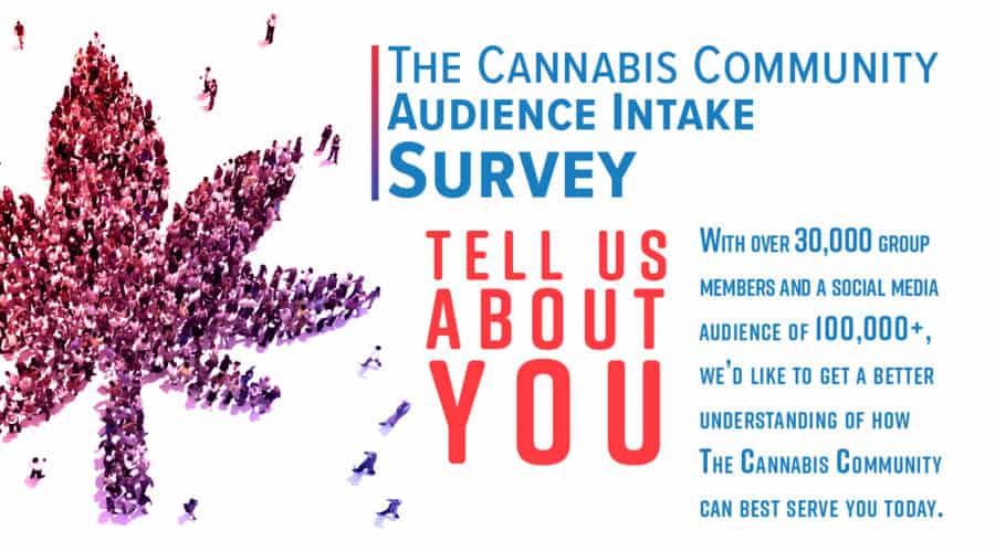 The Cannabis Community Audience Intake Survey