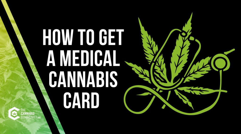 How to get a medical cannabis card