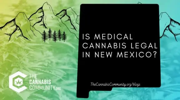 Is Cannabis Legal New Mexico