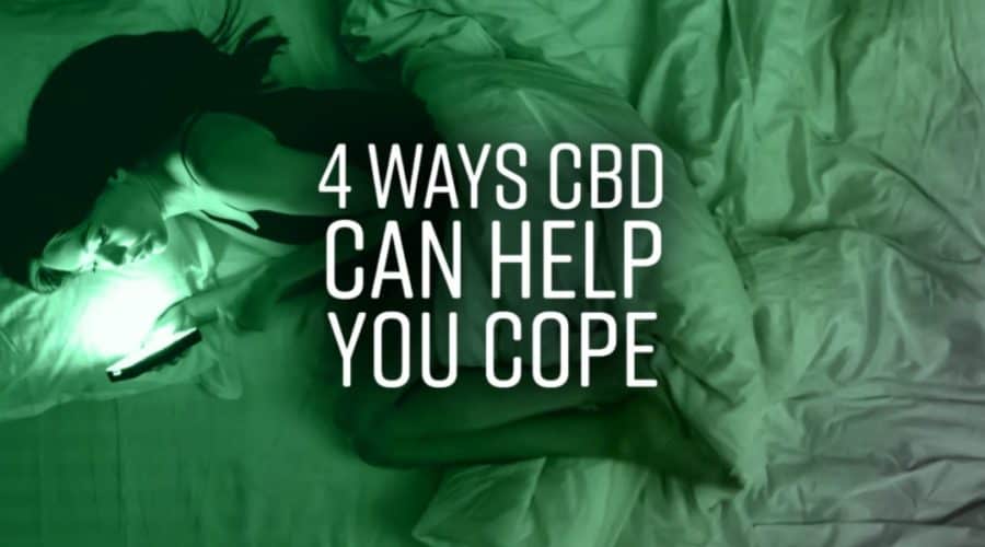 4 Ways CBD Can Help You Cope