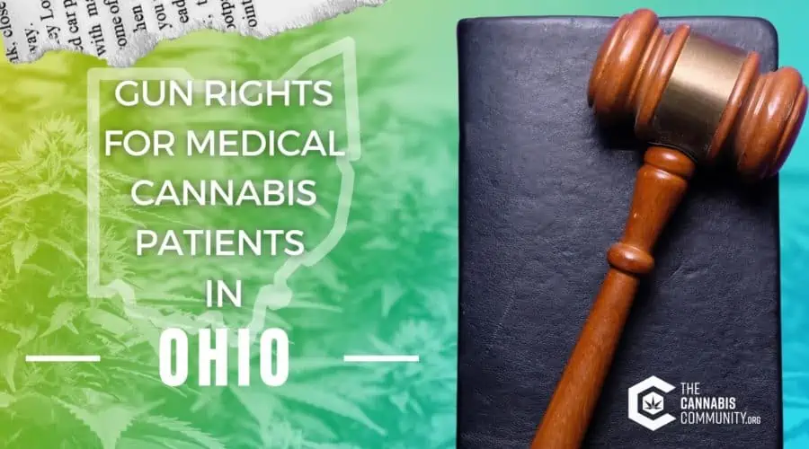 Ohio Gun Rights Guide for Medical Cannabis Patients