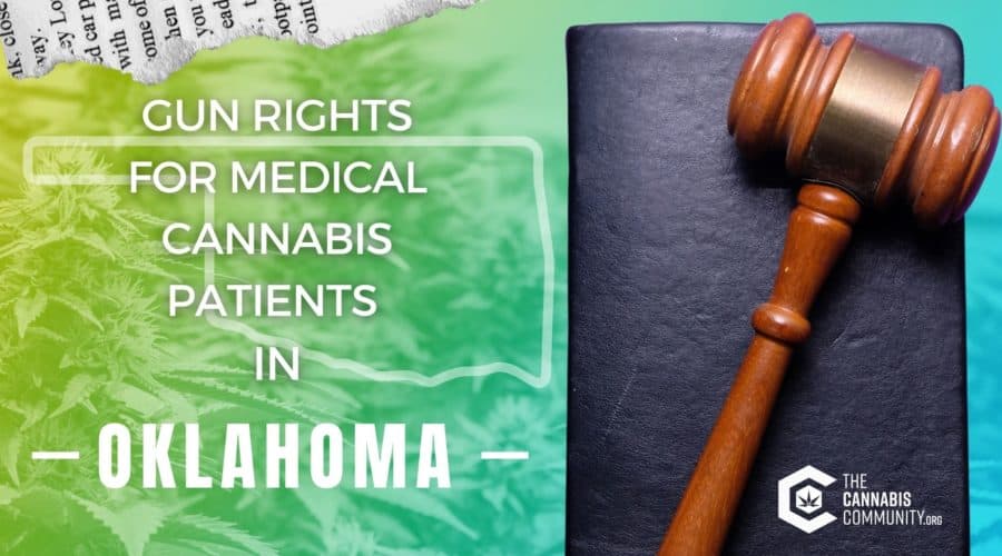 Gun Rights for Medical Cannabis Patients in Oklahoma