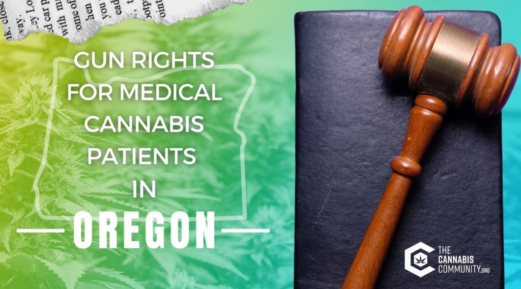 gun rights for medical cannabis patients in oregon state