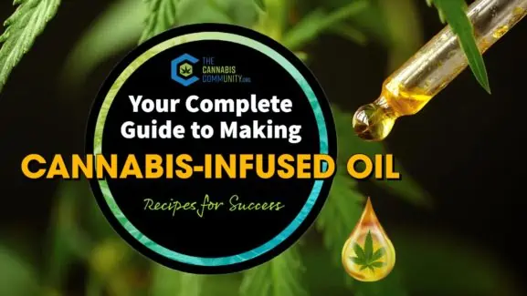guide to making cannabis infused oil
