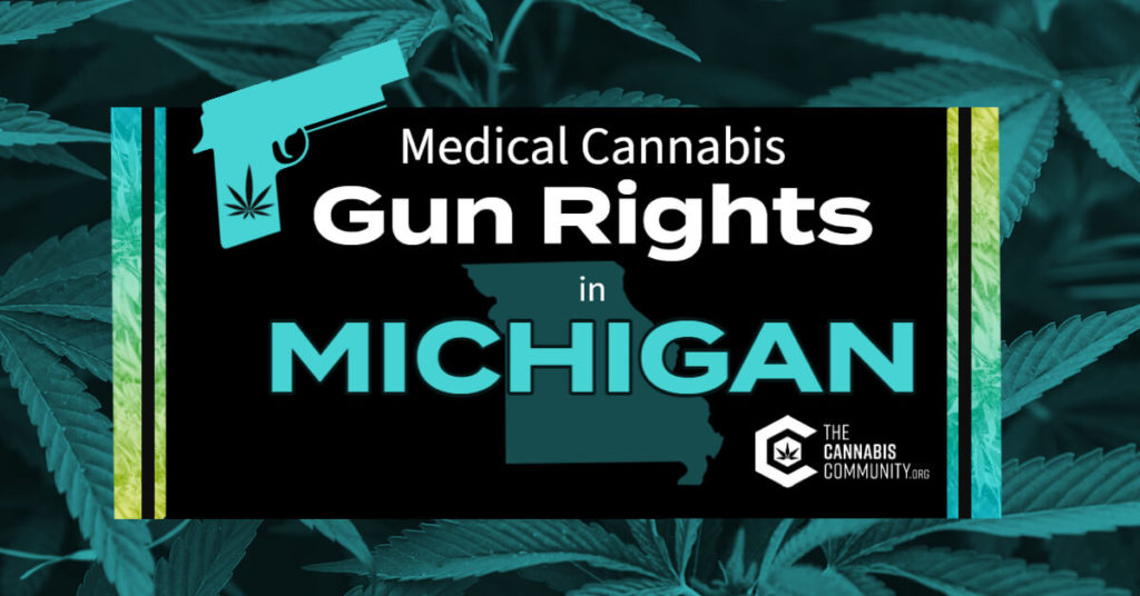 Medical Cannabis Gun Rights in Michigan