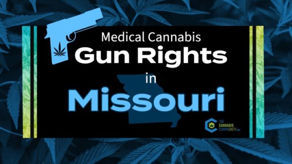 Medical Cannabis Gun Rights in Missouri