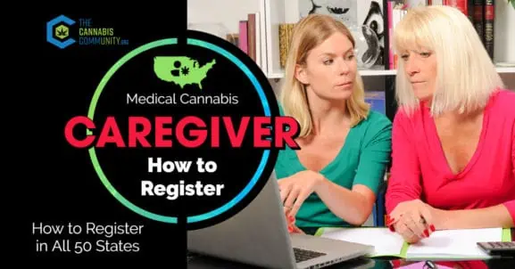 How to Register as a Medical Marijuana Caregiver in All 50 States