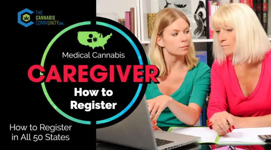 How to Register as a Medical Marijuana Caregiver in All 50 USA States