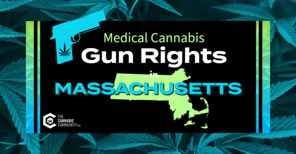Gun Rights for Massachusetts medical cannabis patients