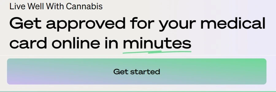 Link to Live well with cannabis and get approved for your medical card in minutes with Leafwell and The Cannabis Community