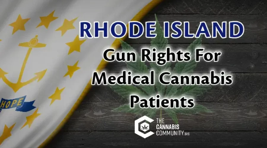 Rhode Island Gun Rights for Medical Cannabis Patients