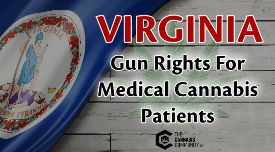 Virginia Gun Rights for Medical Cannabis Patients