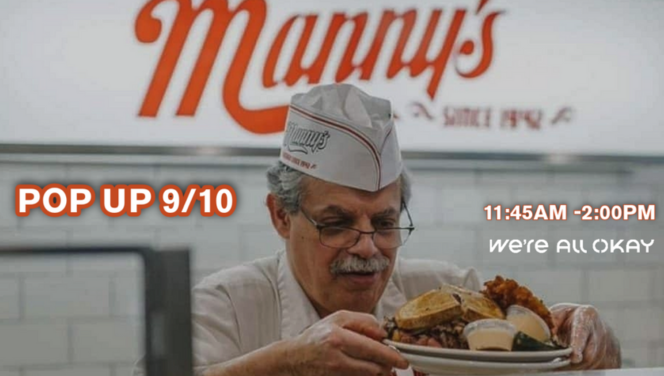 Manny's Deli Popup at OKAY Cannabis Dispensary in Wheeling on September 10th at 11:45 am to 2pm central.