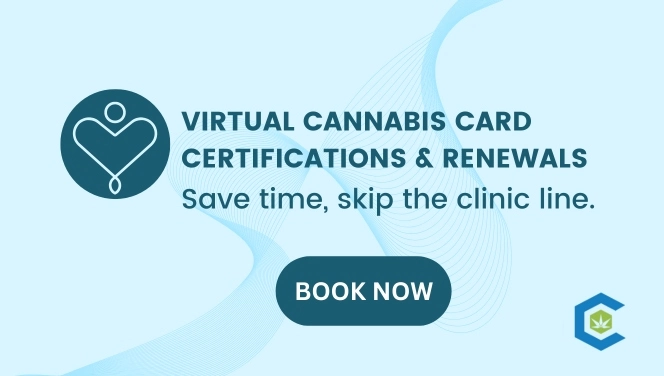 Get your medical marijuana certification in minutes. Save time, skip the clinic line. Book now