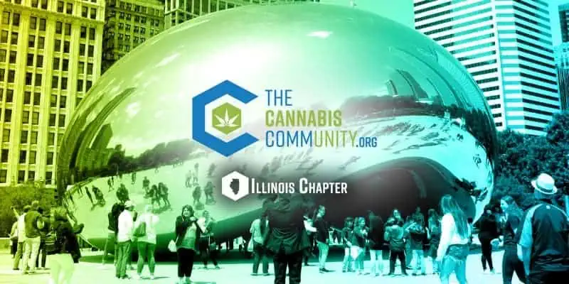 A crowd gathers around Chicago’s Cloud Gate sculpture ("The Bean") in a city plaza. Overlaid text reads “The Cannabis Community.org, Illinois Chapter” with a hexagonal logo featuring a cannabis leaf. The image has a green and blue color filter.